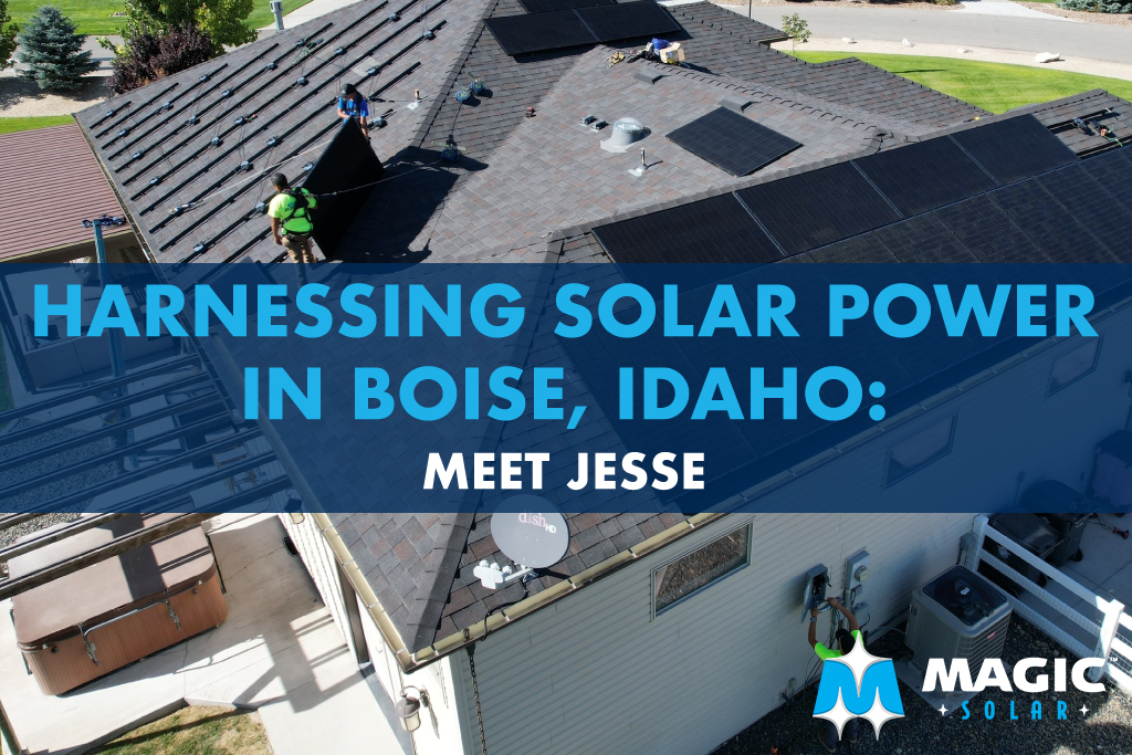 Unleashing Solar Power in Boise: Empowering Treasure Valley Residents and Introducing Our Manager